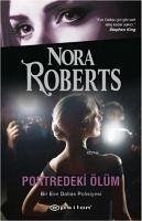 Portredeki Ölüm - Roberts, Nora