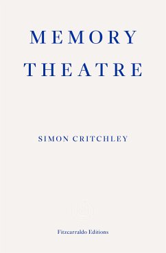 Memory Theatre (eBook, ePUB) - Critchley, Simon