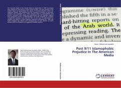 Post 9/11 Islamophobic Prejudice In The American Media