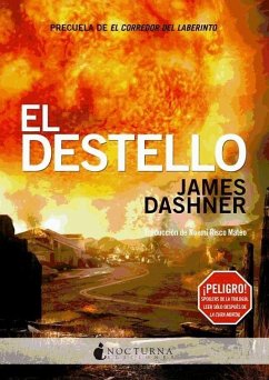 El destello - Dashner, James