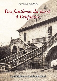 Des fantômes du passé à Cropières (eBook, ePUB) - Homs, Arlette