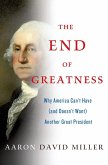 The End of Greatness (eBook, ePUB)