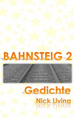 Bahnsteig 2 (eBook, ePUB) - Living, Nick