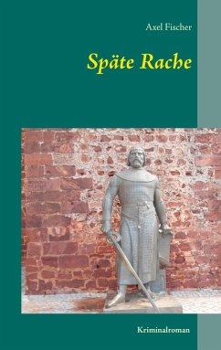 Späte Rache (eBook, ePUB)