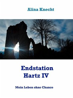 Endstation Hartz IV (eBook, ePUB)