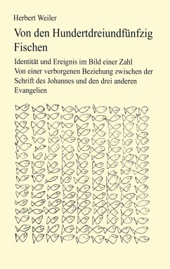 Von den hundertdreiundfünfzig Fischen (eBook, ePUB) - Weiler, Herbert
