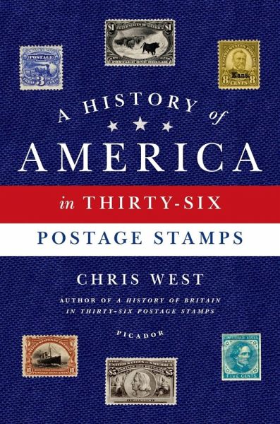 A History of America in Thirty-Six Postage Stamps (eBook, ePUB)