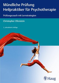 Mündliche Prüfung Heilpraktiker für Psychotherapie (eBook, ePUB) - Ofenstein, Christopher