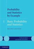 Probability and Statistics by Example: Volume 1, Basic Probability and Statistics (eBook, ePUB)