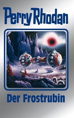 Der Frostrubin / Perry Rhodan - Silberband Bd.130 (eBook, ePUB) - Ewers, H. G.; Voltz, William; Scheer, K. H.; Mahr, Kurt