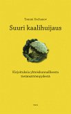 Suuri kaalihuijaus (eBook, ePUB)