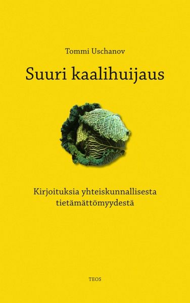 Suuri kaalihuijaus (eBook, ePUB) Suuri kaalihuijaus (eBook, ePUB)