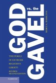 God vs. the Gavel (eBook, ePUB) God vs. the Gavel (eBook, ePUB)