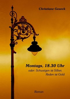 Montags, 18.30 Uhr (eBook, ePUB) Montags, 18.30 Uhr (eBook, ePUB)