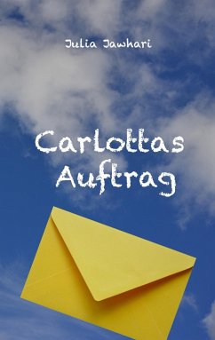Carlottas Auftrag (eBook, ePUB) - Jawhari, Julia