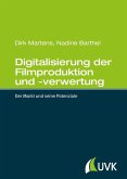 Digitalisierung der Filmproduktion und -verwertung (eBook, ePUB)