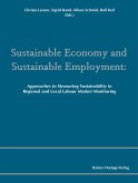 Sustainable Economy and Sustainable Employment (eBook, PDF) Sustainable Economy and Sustainable Employment (eBook, PDF)
