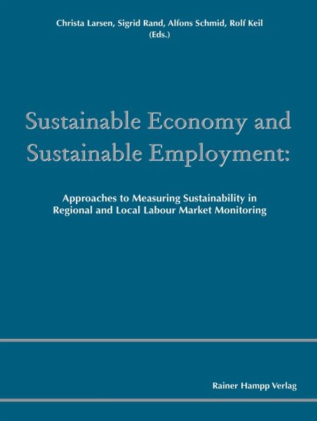 Sustainable Economy and Sustainable Employment (eBook, PDF) Sustainable Economy and Sustainable Employment (eBook, PDF)