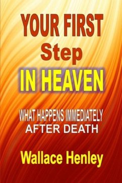 YOUR FIRST STEP IN HEAVEN - Henley, Wallace