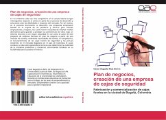 Plan de negocios, creación de una empresa de cajas de seguridad - Ruiz Sierra, Cesar Augusto