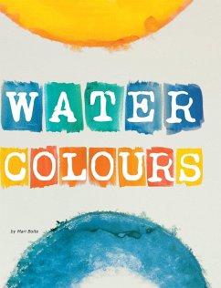 Water Colours (eBook, PDF) - Bolte, Mari