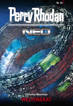 WELTENSAAT / Perry Rhodan - Neo Bd.93 (eBook, ePUB) - Montillon, Christian