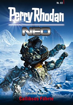 Callibsos Fährte / Perry Rhodan - Neo Bd.83 (eBook, ePUB) - Huiskes, Alexander