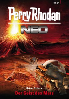 Der Geist des Mars / Perry Rhodan - Neo Bd.84 (eBook, ePUB) - Schorm, Rainer