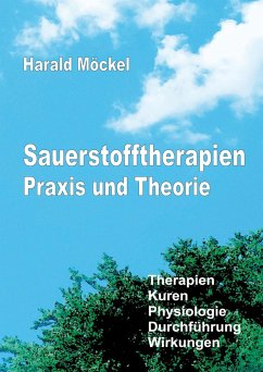 Sauerstofftherapien Praxis und Theorie - Möckel, Harald