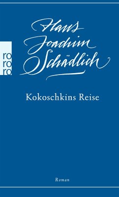 Kokoschkins Reise - Schädlich, Hans Joachim