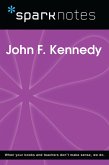 John F. Kennedy (SparkNotes Biography Guide) (eBook, ePUB) John F. Kennedy (SparkNotes Biography Guide) (eBook, ePUB)