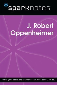 Cover J. Robert Oppenheimer (SparkNotes Biography Guide) (eBook, ePUB)