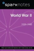 World War II (SparkNotes History Note) (eBook, ePUB)