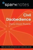 Civil Disobedience (SparkNotes Philosophy Guide) (eBook, ePUB) Civil Disobedience (SparkNotes Philosophy Guide) (eBook, ePUB)