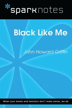 Cover Black Like Me (SparkNotes Literature Guide) (eBook, ePUB)
