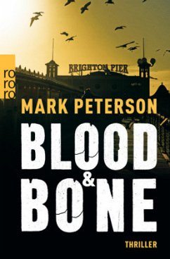 Blood & Bone / Detective Minter Bd.2 - Peterson, Mark