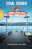 Jungfernfahrt / Starnberger-See-Krimi Bd.2
