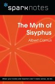 The Myth of Sisyphus (SparkNotes Philosophy Guide) (eBook, ePUB)