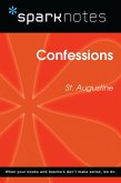 Confessions (SparkNotes Philosophy Guide) (eBook, ePUB) Confessions (SparkNotes Philosophy Guide) (eBook, ePUB)