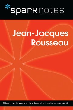 Cover Jean-Jacques Rousseau (SparkNotes Philosophy Guide) (eBook, ePUB)