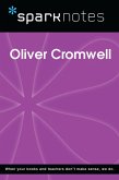 Oliver Cromwell (SparkNotes Biography Guide) (eBook, ePUB)