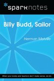 Billy Budd (SparkNotes Literature Guide) (eBook, ePUB) Billy Budd (SparkNotes Literature Guide) (eBook, ePUB)