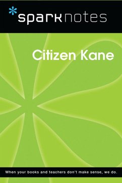 Cover Citizen Kane (SparkNotes Film Guide) (eBook, ePUB)