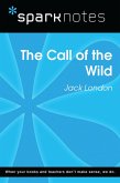 Call of the Wild (SparkNotes Literature Guide) (eBook, ePUB)