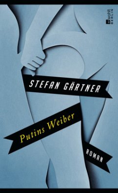 Putins Weiber - Gärtner, Stefan