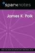 James K. Polk (SparkNotes Biography... - Bild 1