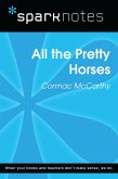 All the Pretty Horses (SparkNotes Literature Guide) (eBook, ePUB)