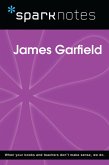 James Garfield (SparkNotes Biography Guide) (eBook, ePUB)