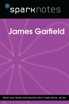 Cover James Garfield (SparkNotes Biography Guide) (eBook, ePUB)