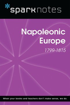 Cover Napoleonic Europe (1799-1815) (SparkNotes History Note) (eBook, ePUB)